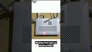 Blinking Red Light on Modem/ONU Fiber Broadband? #shorts