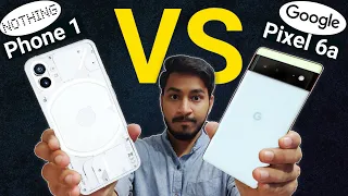 Google Pixel 6a vs Nothing Phone 1 | Tech Sober | which phone is better? Camera Comparison | Hindi