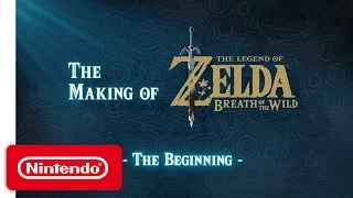 The Making of The Legend of Zelda: Breath of the Wild Video – The Beginning