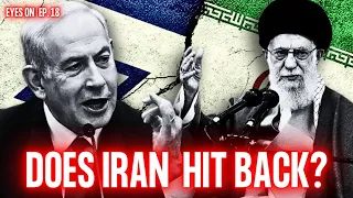 Iran Gearing Up to Hit Israel | EYES ON | Ep. 18