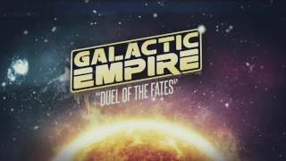 Galactic Empire - Duel of the Fates