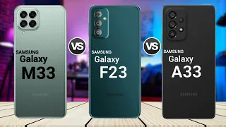 Samsung M33 5g vs Samsung F23 5g vs Samsung A33 5g || price || specification || comparison