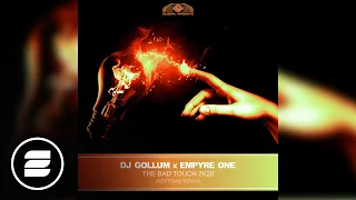 DJ Gollum & Empyre One - The Bad Touch 2k20 (Neytram Remix)