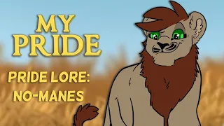 Pride Lore: No-Manes