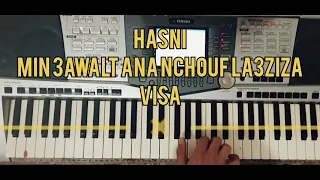 Hasni - Min 3awalt Ana Nchouf La3ziza (VISA) By Yamaha A1000