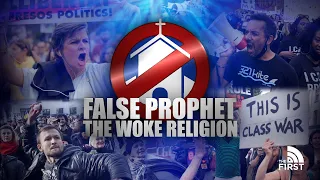 False Prophet: The Woke Religion (Full Special)