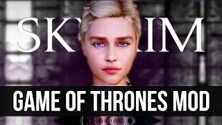 Modders Are Adding Game of Thrones to Skyrim