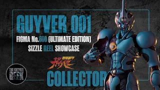 Guyver Collectors | Guyver 001 - Figma No.600 (Ultimate Edition) | Sizzle Reel Showcase