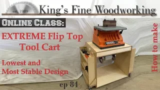 84 - How to Build a Flip Top Tool Cart - Double your Shop Space & Storage