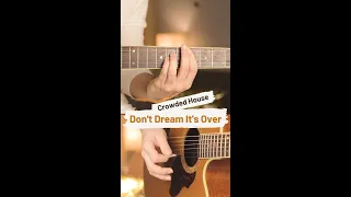 Crowded House - Don't Dream It's Over (intro)