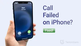 Call Failed on iPhone? 7 Ways to Fix It!