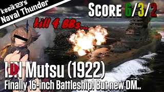 [War Thunder Naval] Finally 16-inch BB! But new DM..｜IJN Mutsu (1922)：Nagato Class Battleship｜2K QHD