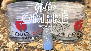 Standard Glitter Ombré Using Revel Nail Dip Powders