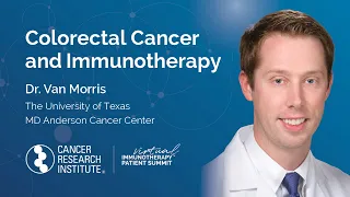 Colorectal Cancer and Immunotherapy with Dr. Van Morris