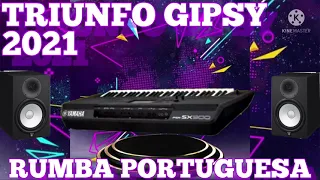 RUMBA PORTUGUESA 2021 TRIUNFO GIPSY