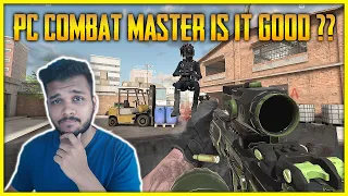 COMBAT MASTER PC IS HERE | FIRST IMPRESSION - IS IT GOOD OR NOT ?? | COMBAT MASTER ON PC 600 FPS 😲😍💥