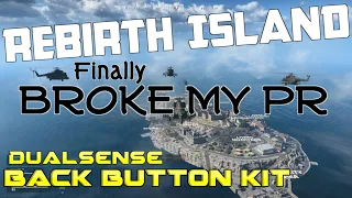 Rebirth Island - I finally broke my PR !!! PS5 Back Button Gameplay