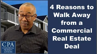 4 Reasons to Walk Away from a Commercial Real Estate Deal