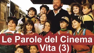 🎭 Le Parole del Cinema: 'Vita' 3 da 'Io speriamo che me la cavo' 1992 di Lina Wertmüller 🎭