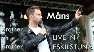 Måns Zelmerlöw - Brother Oh Brother (Live in Parken Zoo, Eskilstuna) 12.07.2015