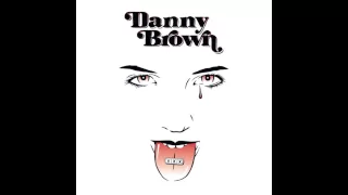 Danny Brown - Die Like A Rockstar