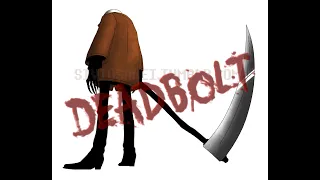 Deadabolt. Часть 2