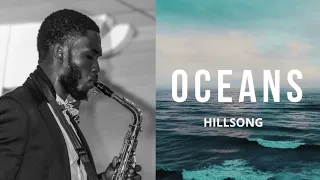 Oceans (Where Feet May Fail) - Hillsong United | Saxophone Instrumental Cover