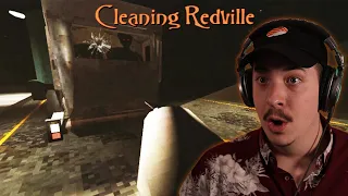 CLEANING UP THE HORRORS OF THIS TOWN | Cleaning Redville
