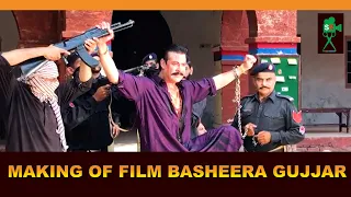 MAKING OF FILM BASHEERA GUJJAR