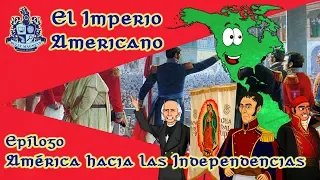 América hacia las independencias [El Imperio Americano Ep. 11] - Bully Magnets - Historia Documental