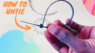 Top 2 Methods To Untie/Undo A Zip Tie/Cable Tie Without Cutting It And With NO TOOLS