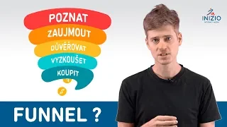 Co je to "Funnel"?