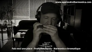 Fais-moi une place - Françoise Hardy - Harmonica Chromatique