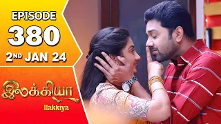 Ilakkiya Serial | Episode 380 | 2nd Jan 2024 | Hima Bindhu | Nandan | Sushma Nair