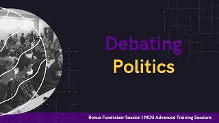 Debating Politics - Advanced Training Debate Workshop: Ukraine Fundraiser (Bonus)