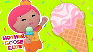 Ice Cream Song + More | Mother Goose Club Cartoons #NurseryRhymes