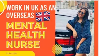 HOW TO WORK IN UK AS AN OVERSEAS MENTAL HEALTH NURSE|OET|CBT|OSCE|NMC By Jocelyn Boateng