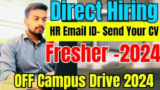 Direct Hiring | Biggest OFF Campus Drive 2024,2023, 2022 Batch Hiring | Fresher Jobs | Kn Academy