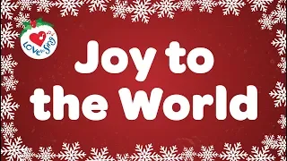 Joy to the World with Lyrics | Christmas Carol & Song