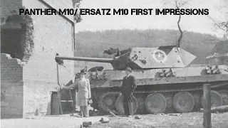 Panther M10/ Ersatz M10 First Impressions