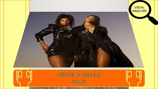 Chloe x Halle - Do It background/hidden vocals & lead vocals