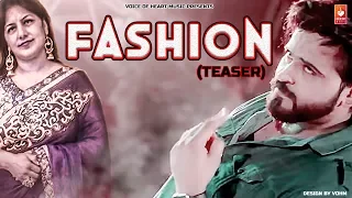 fashion (TEASER)  | Rishabh dabas , Manisha Garg , Mamta chaudhary | latest haryanvi songs haryanvi