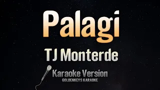 Palagi - TJ Monterde (Karaoke)