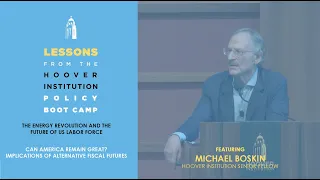 The Energy Revolution and the Future of the US Labor Force, w/ Michael Boskin (Ch. 2) | LFHSPBC