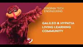 Virginia Tech Engineering Open House 2021: Galileo & Hypatia Living Learning Community