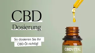 CBD Dosierung - So dosieren Sie Ihr CBD Öl richtig!