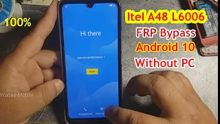 Itel A48 L6006 Android 10 FRP BYPASS Without Pc 100% | Itel A48 Google Account Bypass waqas mobile