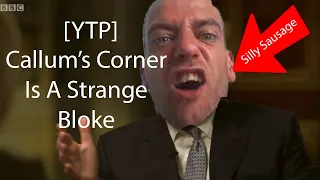 [YTP] Callum's Corner Gets A Favour From Prince Andrew And Admits His Sick Antics