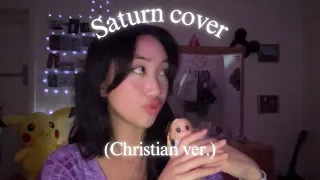 Saturn by SZA (but make it Christian) cover