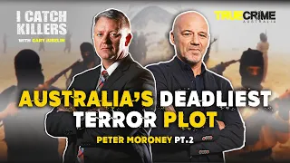 Bringing Down Australia’s Deadliest Terror Plot - Peter Moroney